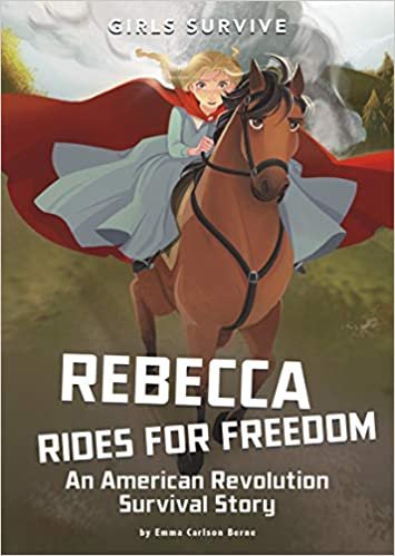 okumak Rebecca Rides for Freedom: An American Revolution Survival Story (Girls Survive)
