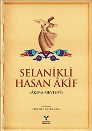okumak Selanikli Hasan Akif