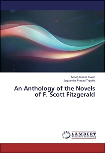 okumak An Anthology of the Novels of F. Scott Fitzgerald