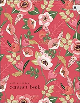 okumak Contact Book with A-Z Index: 8.5 x 11 Big Address &amp; Telephone Notebook Organizer with Alphabet Sections | Spring Flower Garden Design Red