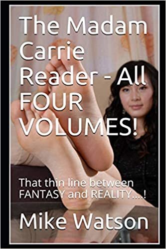 okumak The Madam Carrie Reader - All FOUR VOLUMES!: That thin line between FANTASY and REALITY….!