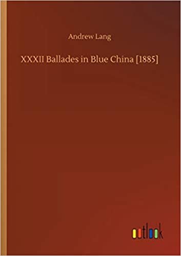 okumak XXXII Ballades in Blue China [1885]