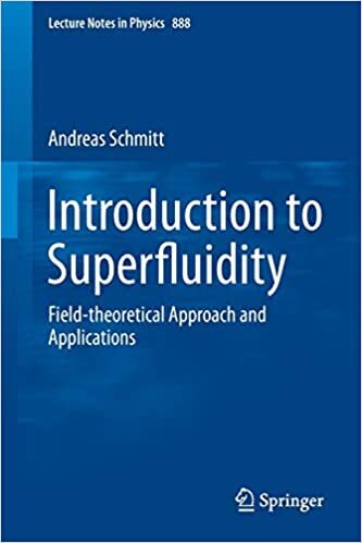 okumak Introduction to Superfluidity: Field-theoretical Approach and Applications (Lecture Notes in Physics)