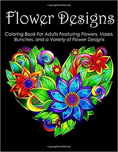 okumak Flower Designs Coloring Book For Adults Featuring Flowers, Vases, Bunches, and a Variety of Flower Designs