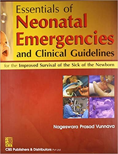 okumak Essentials Of Neonatal Emergencies And Clinical Guidelines For The Improved Survival Of The Sick Of The Newborn (Pb-2013)