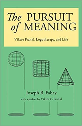 okumak The Pursuit of Meaning: Viktor Frankl, Logotherapy, and Life