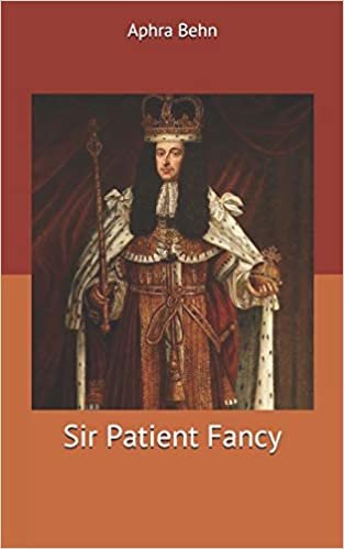 Sir Patient Fancy