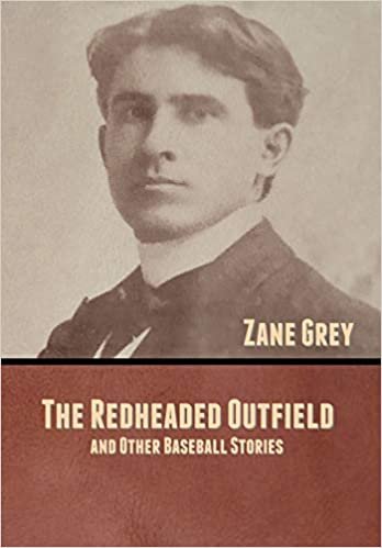 okumak The Redheaded Outfield, and Other Baseball Stories
