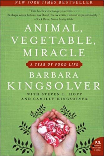 okumak Animal, Vegetable, Miracle: A Year of Food Life (P.S.)