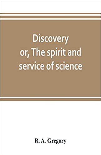 okumak Discovery; or, The spirit and service of science