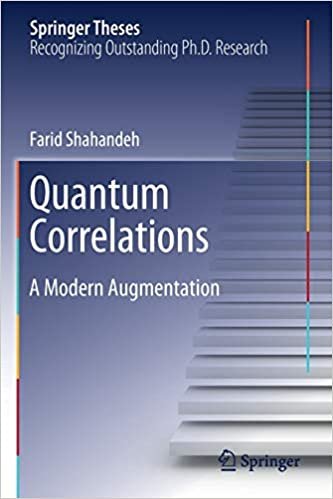 okumak Quantum Correlations: A Modern Augmentation (Springer Theses)