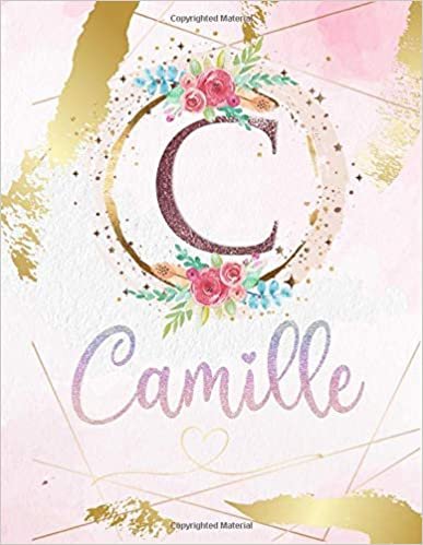 okumak Camille: Personalized Sketchbook with Letter C Monogram &amp; Initial/ First Names for Girls and Kids. Magical Art &amp; Drawing Sketch Book/ Workbook Gifts ... Cover. (Camille Sketchbook, Band 1)