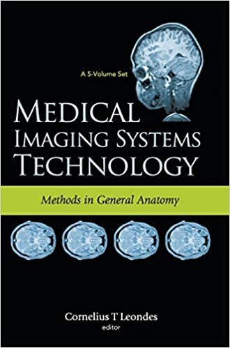 okumak MEDICAL IMAGING SYSTEMS TECHNOLOGY - VOLUME 3: METHODS IN GENERAL ANATOMY: Methods in General Anatomy v. 3