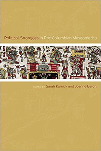 okumak Political Strategies in Pre-columbian Mesoamerica