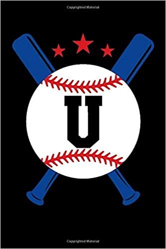 okumak Letter U Baseball Monogram Journal Sports Notebook: Baseball Player Name Initial Monogrammed Blank Lined Book