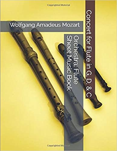okumak Wolfgang Amadeus Mozart - Concert for Flute in G, D, &amp; C - Orchestra: Flute Sheet Music Book