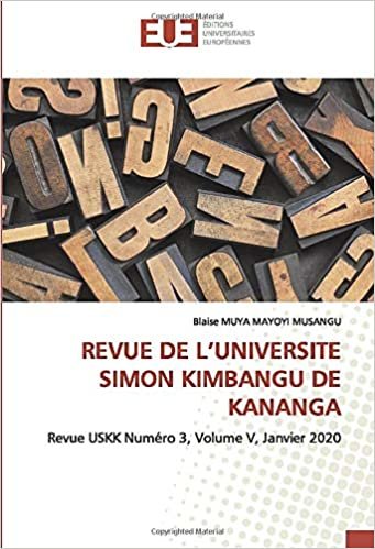 okumak REVUE DE L’UNIVERSITE SIMON KIMBANGU DE KANANGA: Revue USKK Numéro 3, Volume V, Janvier 2020