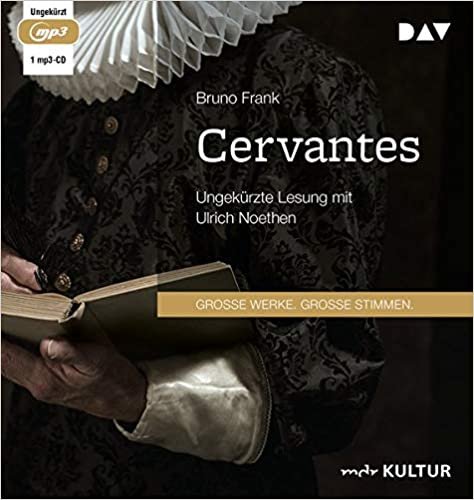 okumak Cervantes: Ungekürzte Lesung mit Ulrich Noethen (1 mp3-CD)
