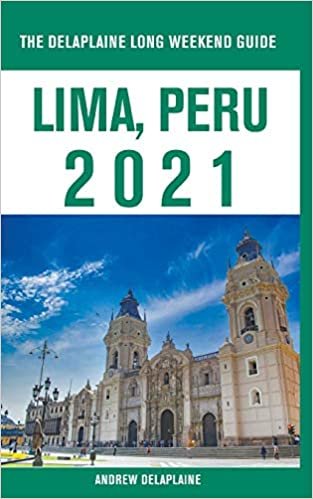 okumak Lima, Peru - The Delaplaine 2021 Long Weekend Guide