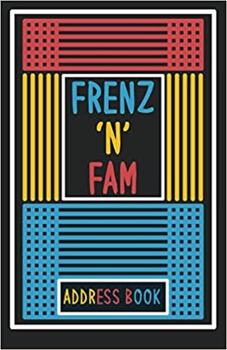 okumak Frenz &#39;n&#39; Fam Address Book: Alphabetical Contact Notebook for Friends and Family | A-Z for Names, Addresses, Phone Numbers, Email, Birthday and Anniversary Reminders | UK Edition