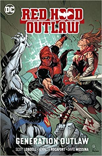 okumak Red Hood: Outlaw Vol. 3: Generation Outlaw