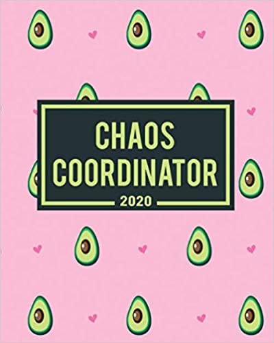 okumak Chaos Coordinator 2020: Cute Cartoon Avocado One Year Weekly Organizer with Inspirational Quotes | Pretty Baby Pink 2020 Planner and Schedule Agenda ... To-Do’s, U.S. Holidays and Vision Boards