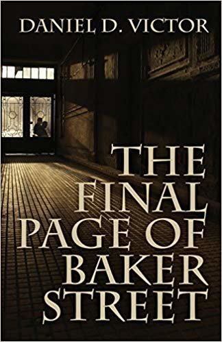 okumak The Final Page of Baker Street: The Exploits of Mr. Sherlock Holmes, Dr. John H. Watson, and Master Raymond Chandler