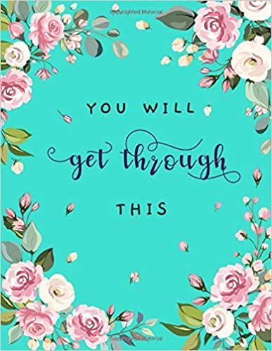 okumak You Will Get Through This: 8.5 x 11 Large Print Password Notebook with A-Z Tabs | Big Book Size | Flower Arrangement Frame Design Turquoise