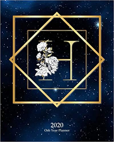 okumak H - 2020 One Year Planner: Elegant Monogram Gold Initial Galaxy Stars Dark Blue Night Sky | Jan 1 - Dec 31 2020 | Weekly &amp; Monthly Planner + Habit ... Monogram Initials Schedule Organizer, Band 1)