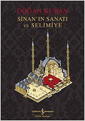 okumak Sinan’ın Sanatı ve Selimiye - Ciltli