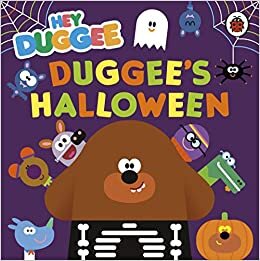 okumak Hey Duggee: Duggee’s Halloween