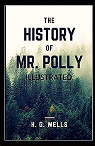okumak The History of Mr Polly Illustrated