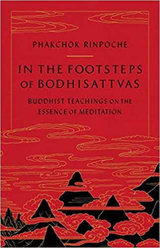 okumak In the Footsteps of Bodhisattvas: Buddhist Teachings on the Essence of Meditation