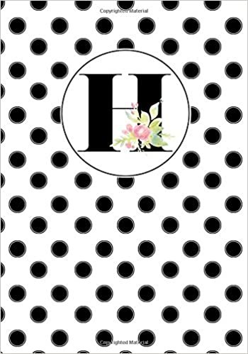 okumak H: Black and White Polka Dotted Cover with Floral Text, a Composition College Ruled Notebook Journal Diary Jotter Gift to Write in for Her, Him, ... Pages Paperback: Volume 7 (Monogrammed Gift)