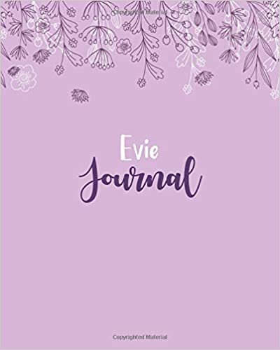 okumak Evie Journal: 100 Lined Sheet 8x10 inches for Write, Record, Lecture, Memo, Diary, Sketching and Initial name on Matte Flower Cover , Evie Journal