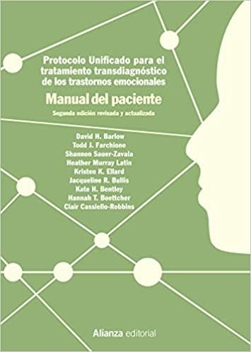 okumak Protocolo unificado para el tratamiento transdiagnóstico de los trastornos emocionales. Manual del paciente: 2.ª edición (El libro universitario - Manuales)