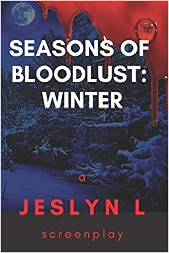 okumak Seasons of Bloodlust: Winter