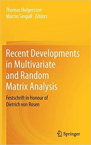 okumak Recent Developments in Multivariate and Random Matrix Analysis: Festschrift in Honour of Dietrich von Rosen