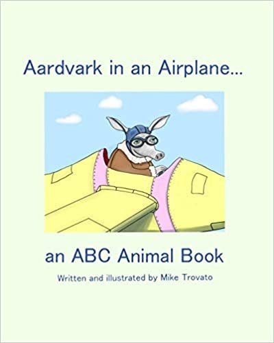 okumak Aardvark in an Airplane... an A,B,C Animal Book.