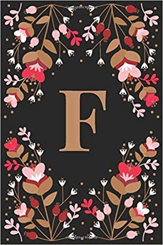 okumak F: Elegant Floral Initial F Monogrammed Composition Notebook Journal - 110 Lined Pages (55 Sheets) - 6&quot;x9&quot;