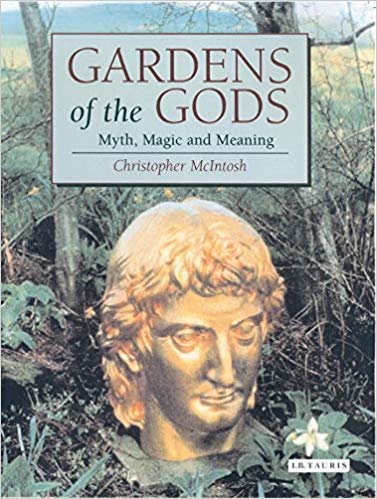okumak Gardens of the Gods : Myth, Magic and Meaning