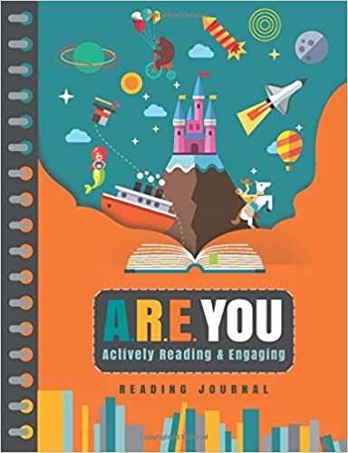 okumak A.R.E. You Actively Reading and Engaging Reading Journal
