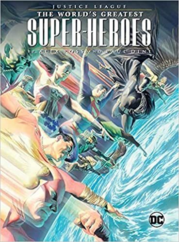 okumak Justice League: The World&#39;s Greatest Superheroes by Alex Ross and Paul Dini