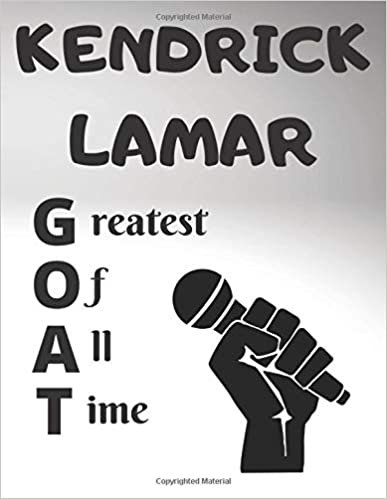 okumak KENDRICK LAMAR greatest of all time: Notebook/notebook/diary/journal perfect gift for all Kendrick Lamar fans. | 80 black lined pages | A4 | 8.5x11 inches