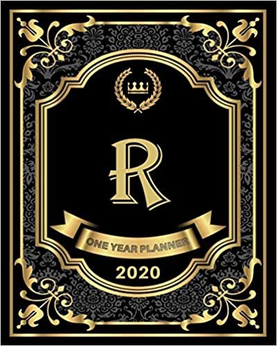 okumak R - 2020 One Year Planner: Elegant Black and Gold Monogram Initials | Pretty Calendar Organizer | One 1 Year Letter Agenda Schedule with Vision Board, ... 12 Month Monogram Initial Planner, Band 1)