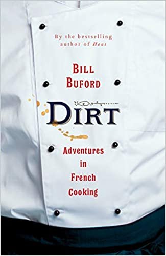 okumak Dirt: Adventures in French Cooking