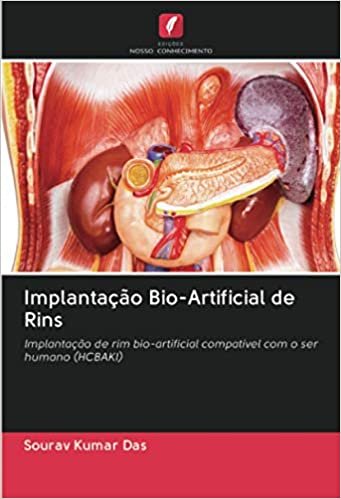 okumak Implantação Bio-Artificial de Rins: Implantação de rim bio-artificial compatível com o ser humano (HCBAKI)