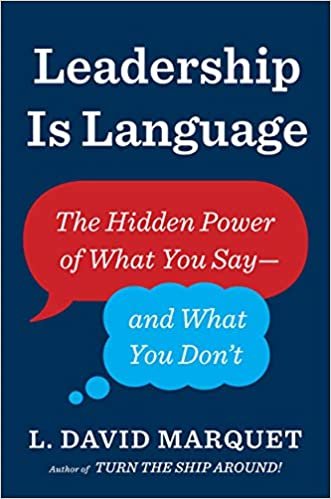 okumak Leadership Is Language: The Hidden Power of What You Say and What You Don&#39;t