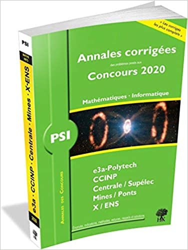 okumak Annales corrigées Concours 2020 - PSI Mathématiques - Informatique