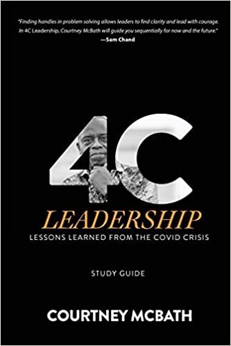 okumak 4C Leadership - Study Guide: Lessons Learned from the COVID Crisis